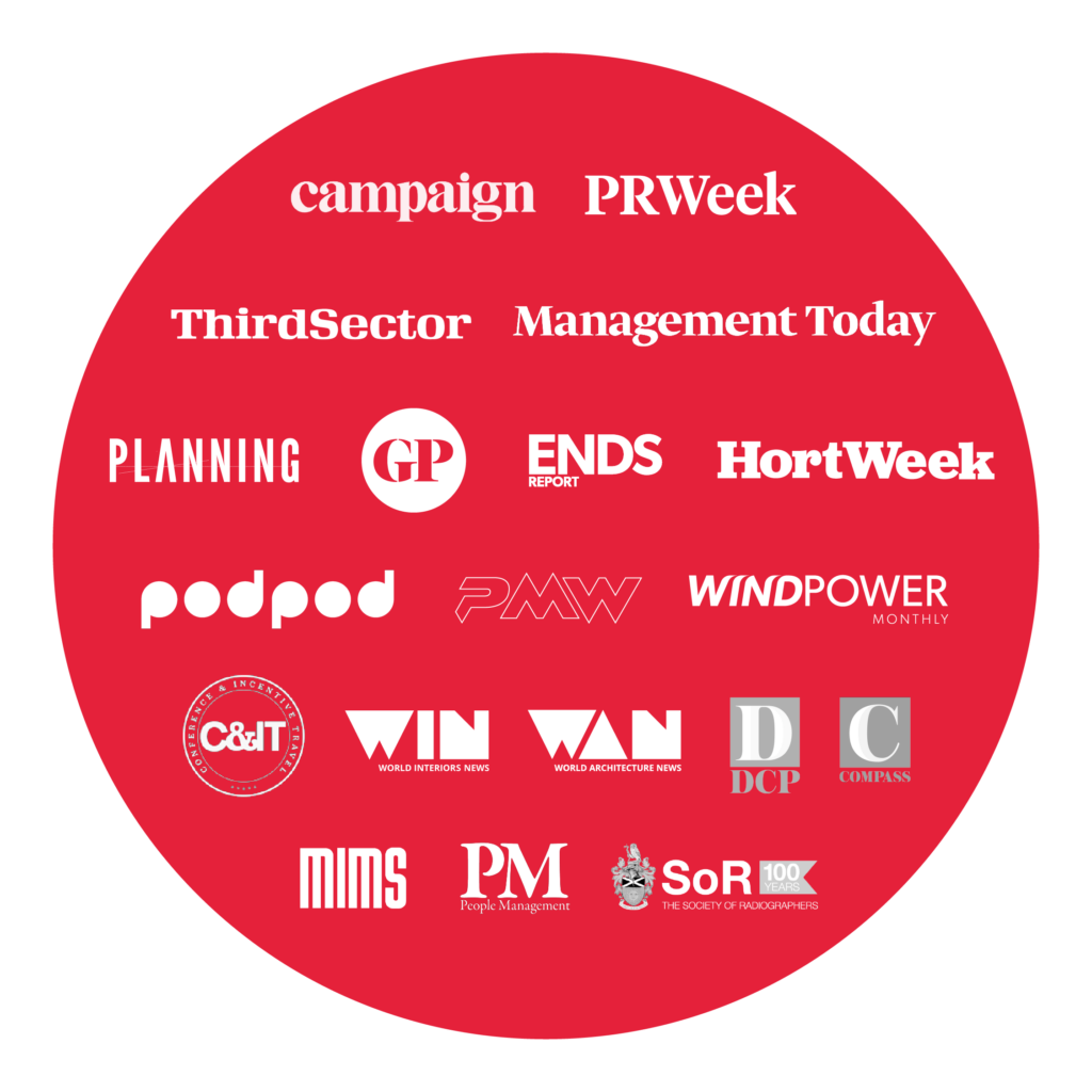 A red circle with all brands' logos including: Campaign, PRweek, Third Sector, Management Today, Planning, GP, ENDS, Hortweek, Pod Pod, PMW, Windpower Monthly, C&IT, WIN, WAN, DCP, Compass, MIMS, People Management and Sor.